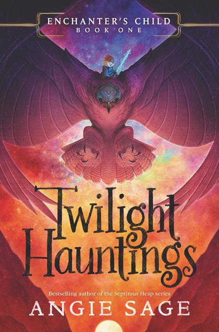 Cover: 9780062875143 | Enchanter's Child, Book One: Twilight Hauntings | Angie Sage | Buch