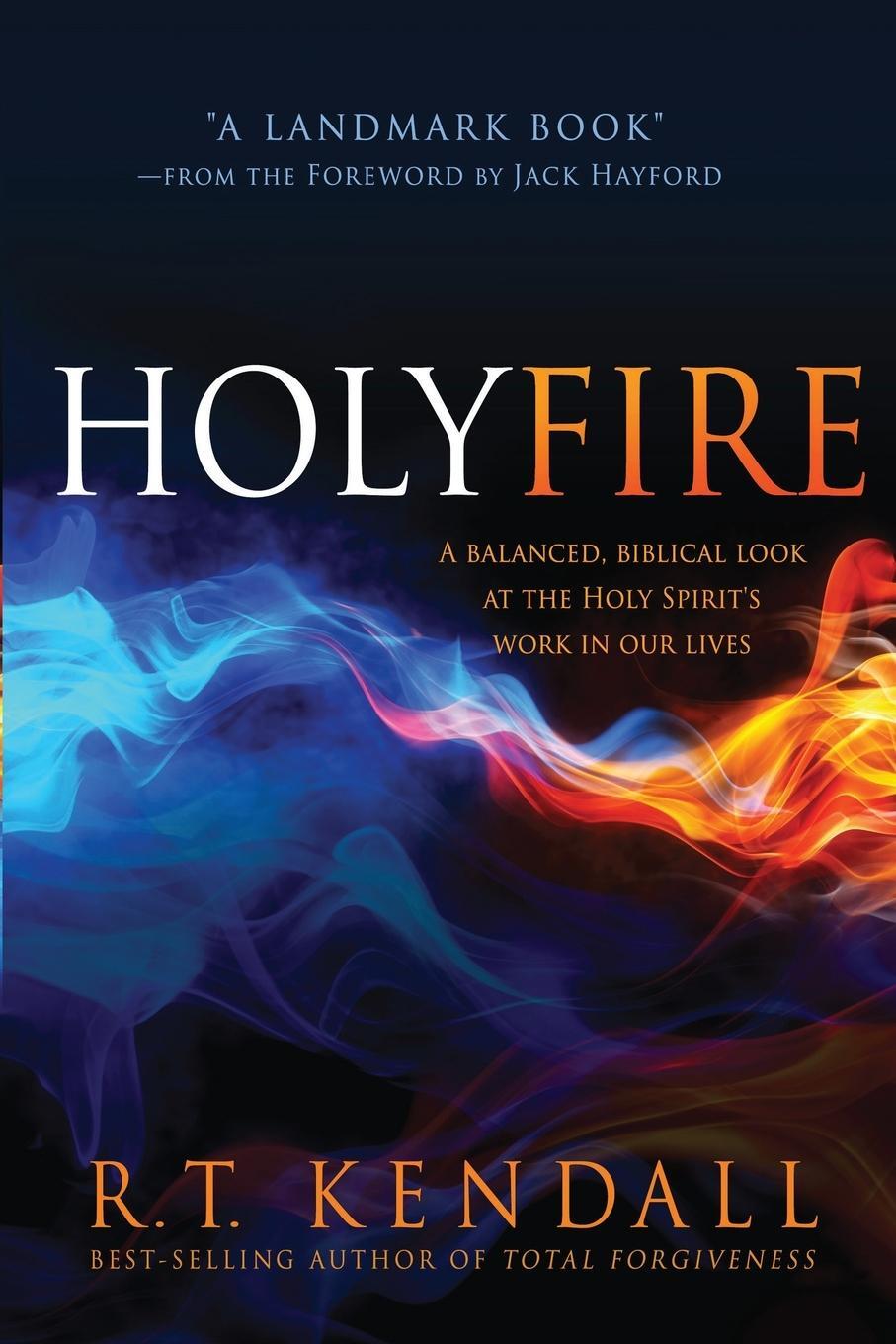 Cover: 9781621366041 | Holy Fire | R T Kendall | Taschenbuch | Paperback | Englisch | 2014