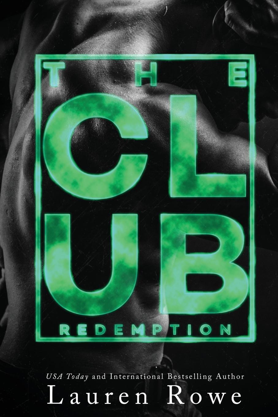 Cover: 9781732670495 | The Club | Redemption | Lauren Rowe | Taschenbuch | The Club Trilogy
