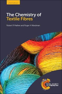 Cover: 9781782620235 | The Chemistry of Textile Fibres | Robert R Mather (u. a.) | Buch