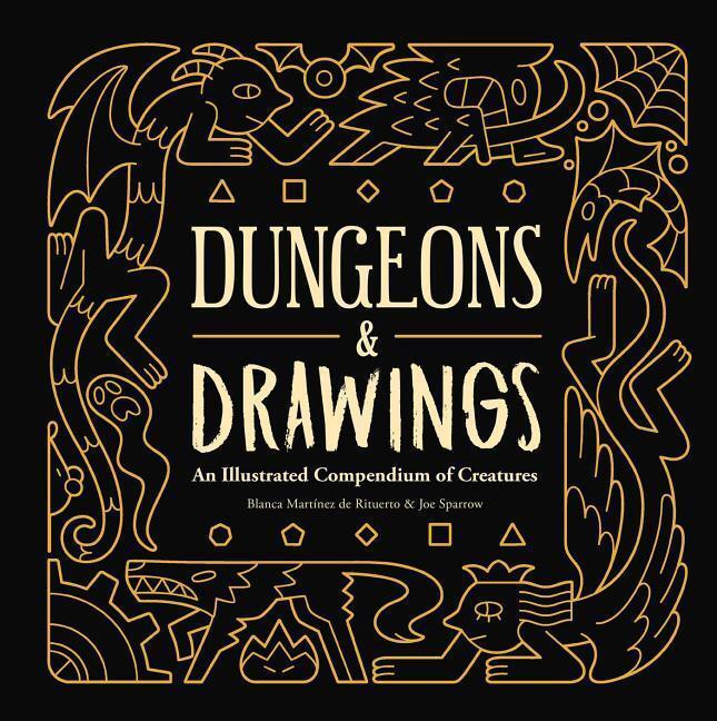 Cover: 9781524852016 | Dungeons and Drawings: An Illustrated Compendium of Creatures | Buch