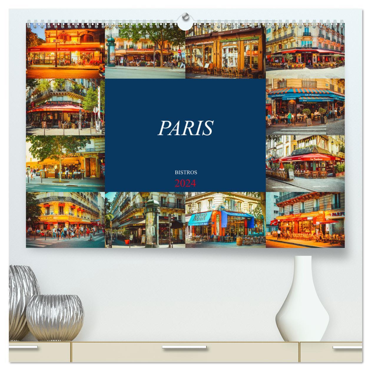 Cover: 9783675752207 | Paris Bistros (hochwertiger Premium Wandkalender 2024 DIN A2 quer),...