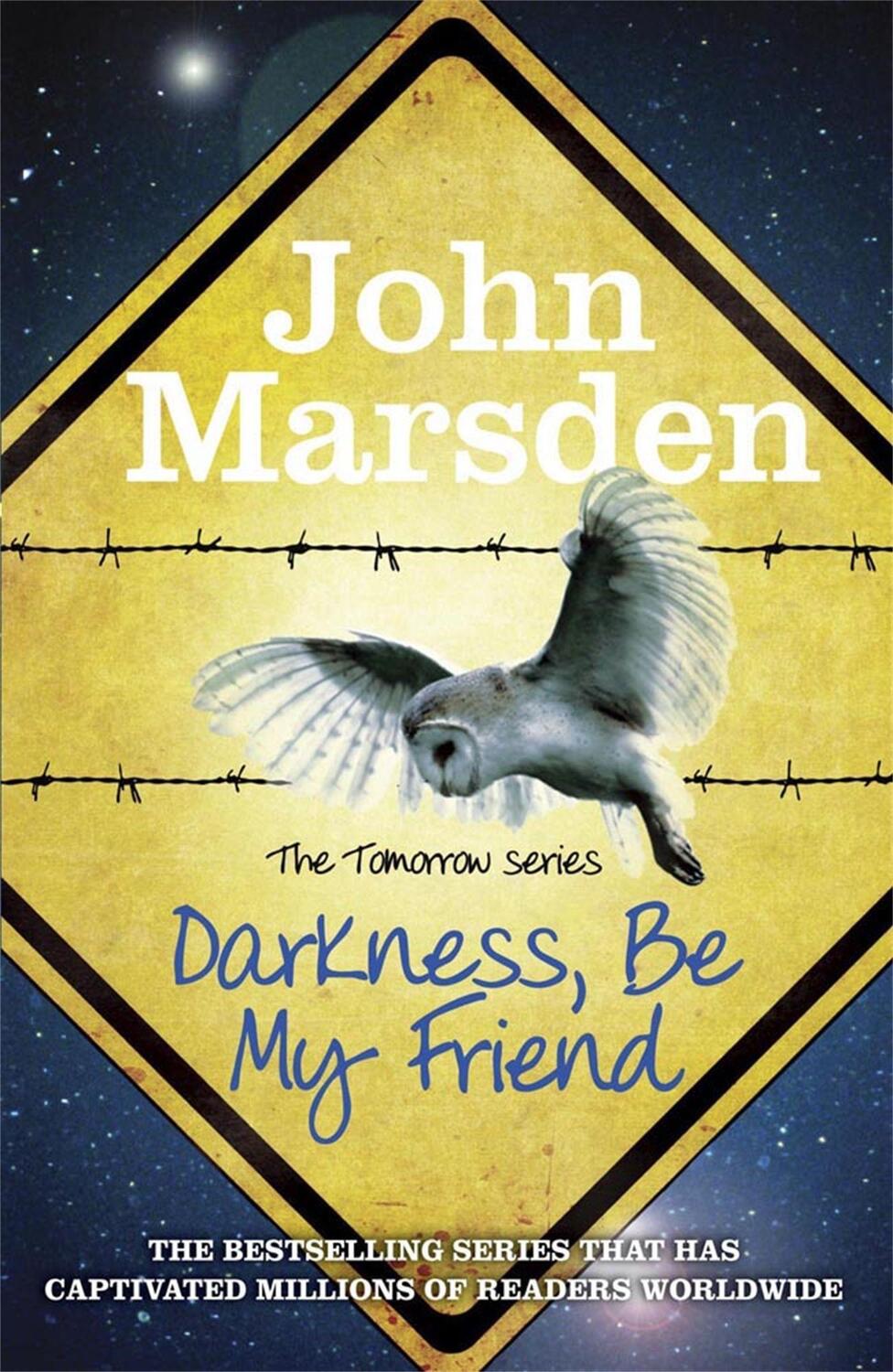 Cover: 9781780873145 | The Tomorrow Series: Darkness Be My Friend | Book 4 | John Marsden