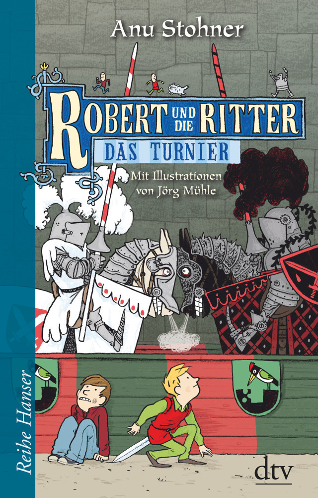 Cover: 9783423625425 | Robert und die Ritter IV Das Turnier | Originalausgabe | Anu Stohner