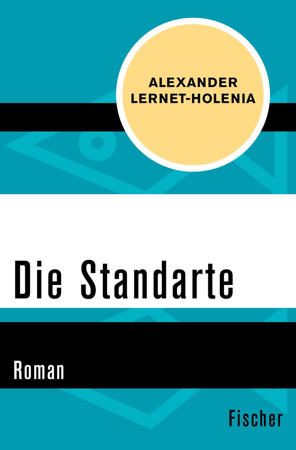 Cover: 9783596311927 | Die Standarte | Alexander Lernet-Holenia | Taschenbuch | 216 S. | 2016
