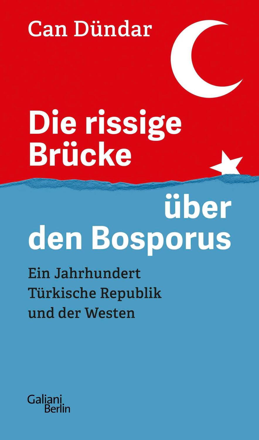 Cover: 9783869712901 | Die rissige Brücke über den Bosporus | Can Dündar | Buch | 240 S.