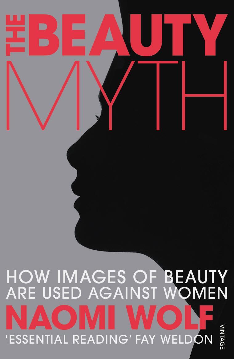 Cover: 9780099861904 | The Beauty Myth | How Images of Beauty are Used Against Women | Wolf