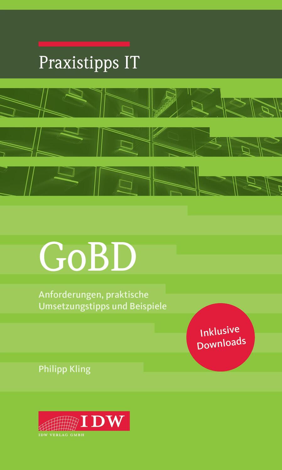 Cover: 9783802124488 | Kling, GoBD | Anforderungen, praktische Umsetzungstipps und Beispiele