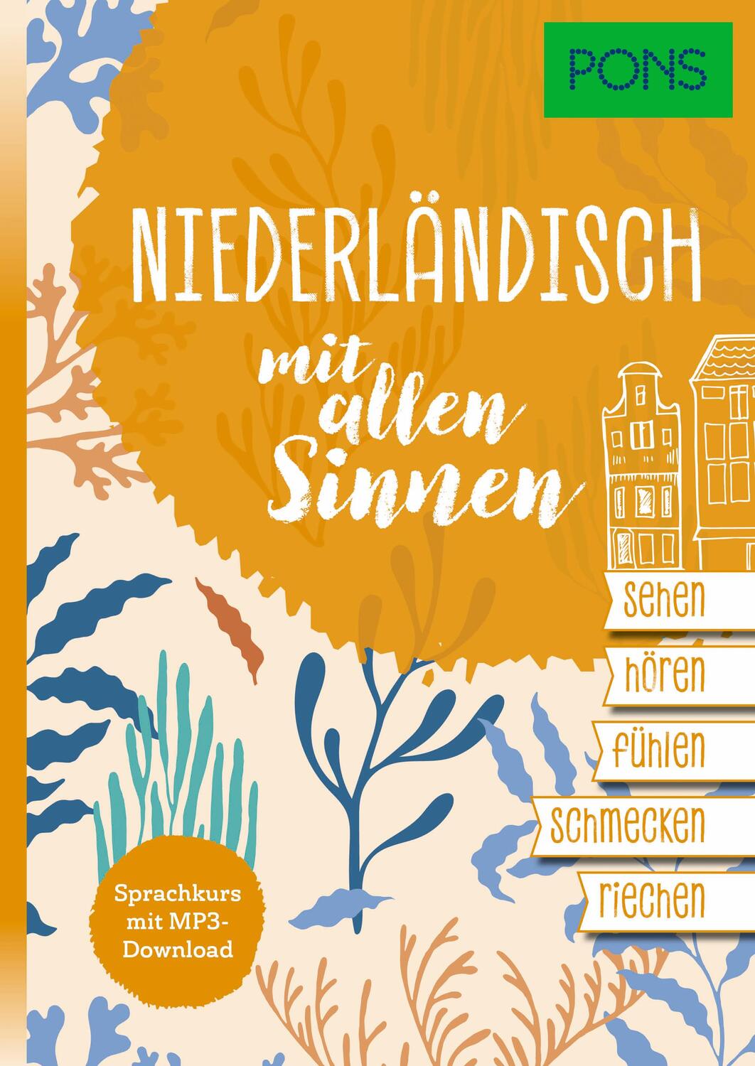 Cover: 9783125660397 | PONS Niederländisch mit allen Sinnen | Sprachkurs mit MP3-Download