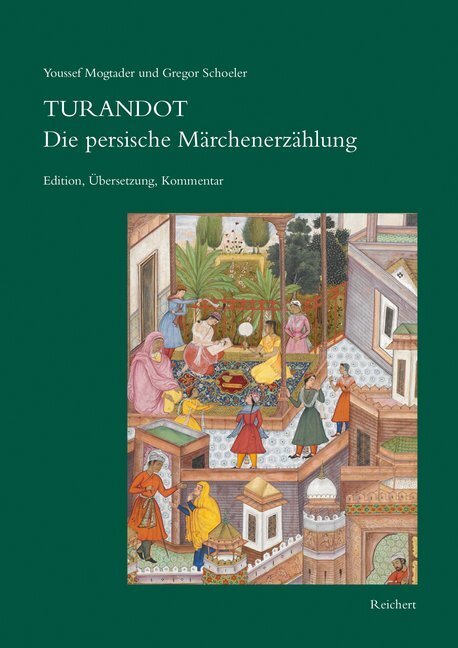 Cover: 9783954902835 | Turandot Die persische Märchenerzählung | Gregor Schoeler (u. a.)