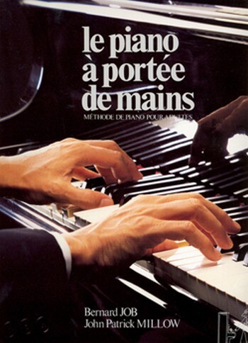 Cover: 9790560050089 | Le piano à portée de mains (frz) | John-Patrick Millow_Bernard Job