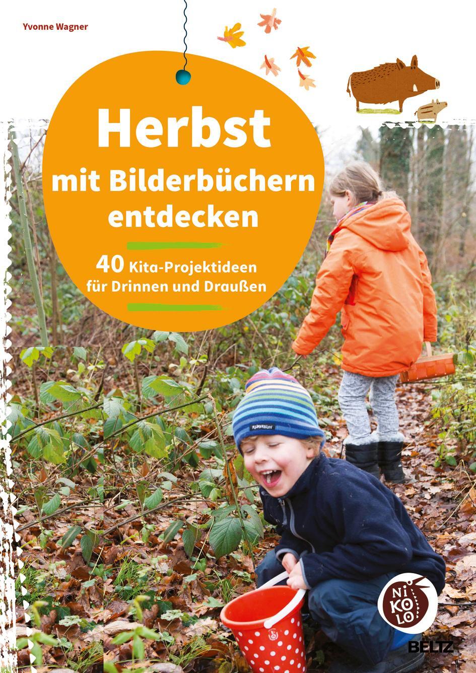 Cover: 9783407727558 | Herbst mit Bilderbüchern entdecken | Yvonne Wagner | Broschüre | 2017
