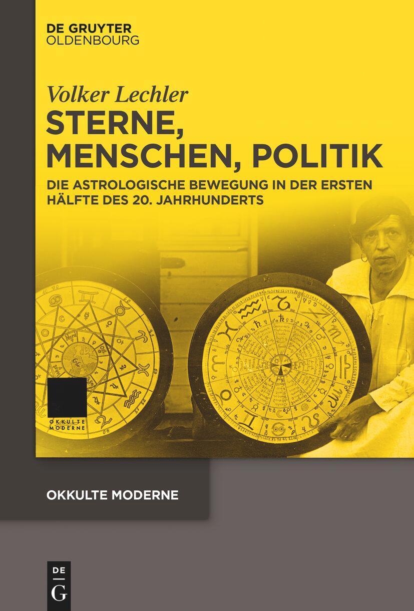 Cover: 9783111578590 | Sterne, Menschen, Politik | Volker Lechler | Buch | Okkulte Moderne