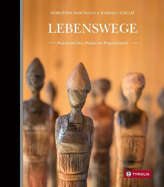 Cover: 9783702238148 | Lebenswege | Frauen und ihre Heimat im Bregenzerwald | Buch | 240 S.