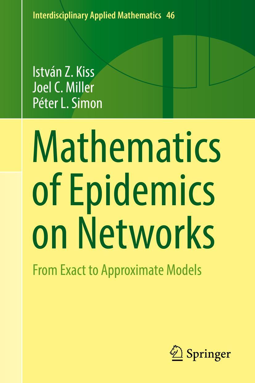 Cover: 9783319508047 | Mathematics of Epidemics on Networks | Istvan Z. Kiss (u. a.) | Buch