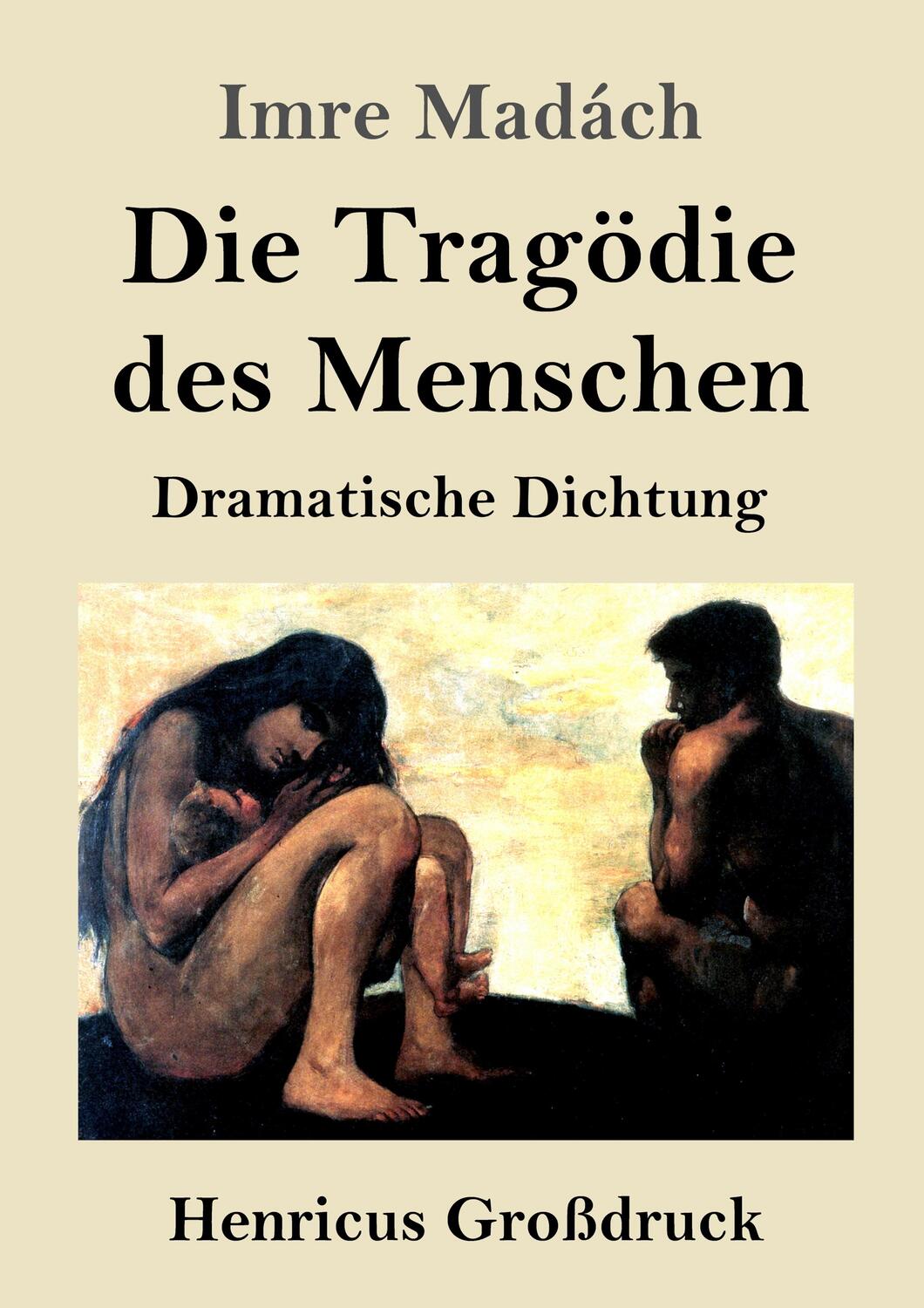 Cover: 9783847844020 | Die Tragödie des Menschen (Großdruck) | Dramatische Dichtung | Madách