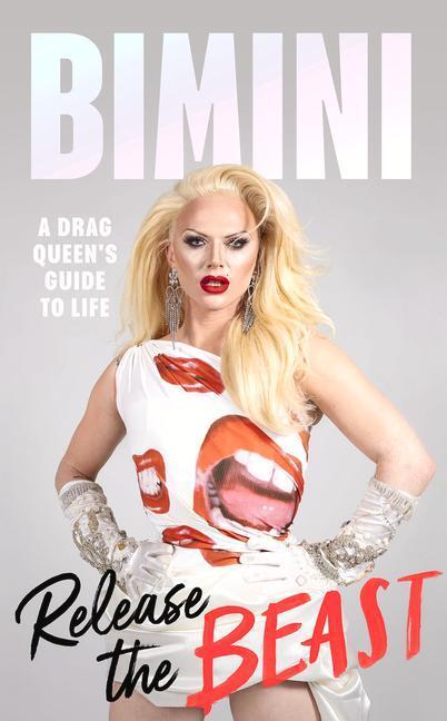 Cover: 9780241543573 | Release the Beast | A Drag Queen's Guide to Life | Bimini Bon Boulash