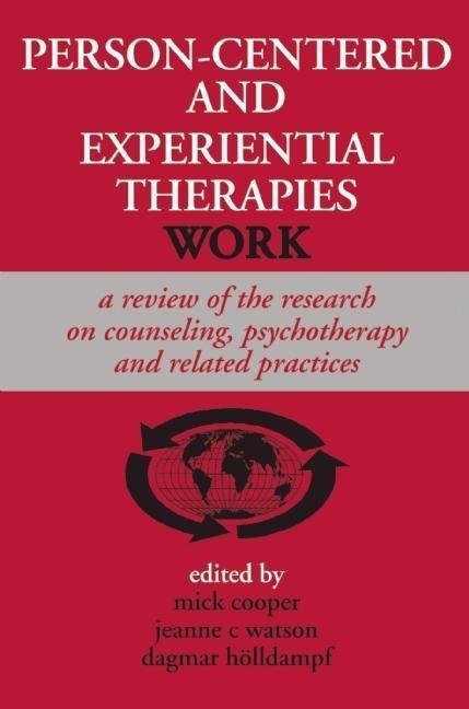 Cover: 9781906254254 | Person-Centered and Experiential Therapies Work: A Review of the...