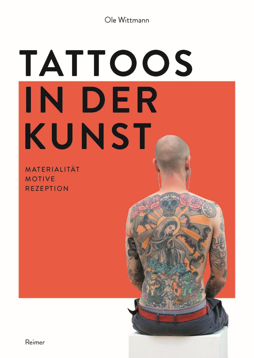 Cover: 9783496015697 | Tattoos in der Kunst | Materialität - Motive - Rezeption | Wittmann