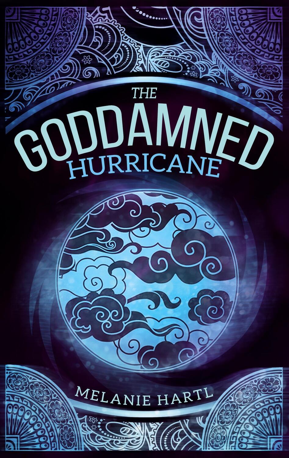 Cover: 9783749484706 | The Goddamned | Hurricane | Melanie Hartl | Taschenbuch | Paperback