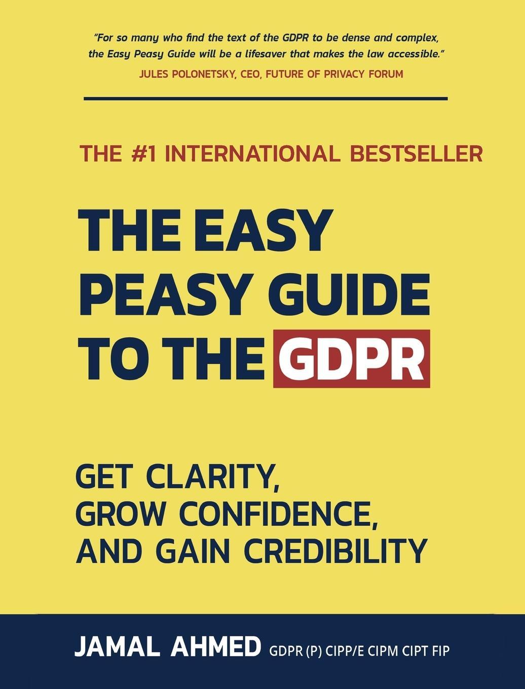 Cover: 9781913770709 | The Easy Peasy Guide to the GDPR | Jamal Ahmed | Taschenbuch | 2023