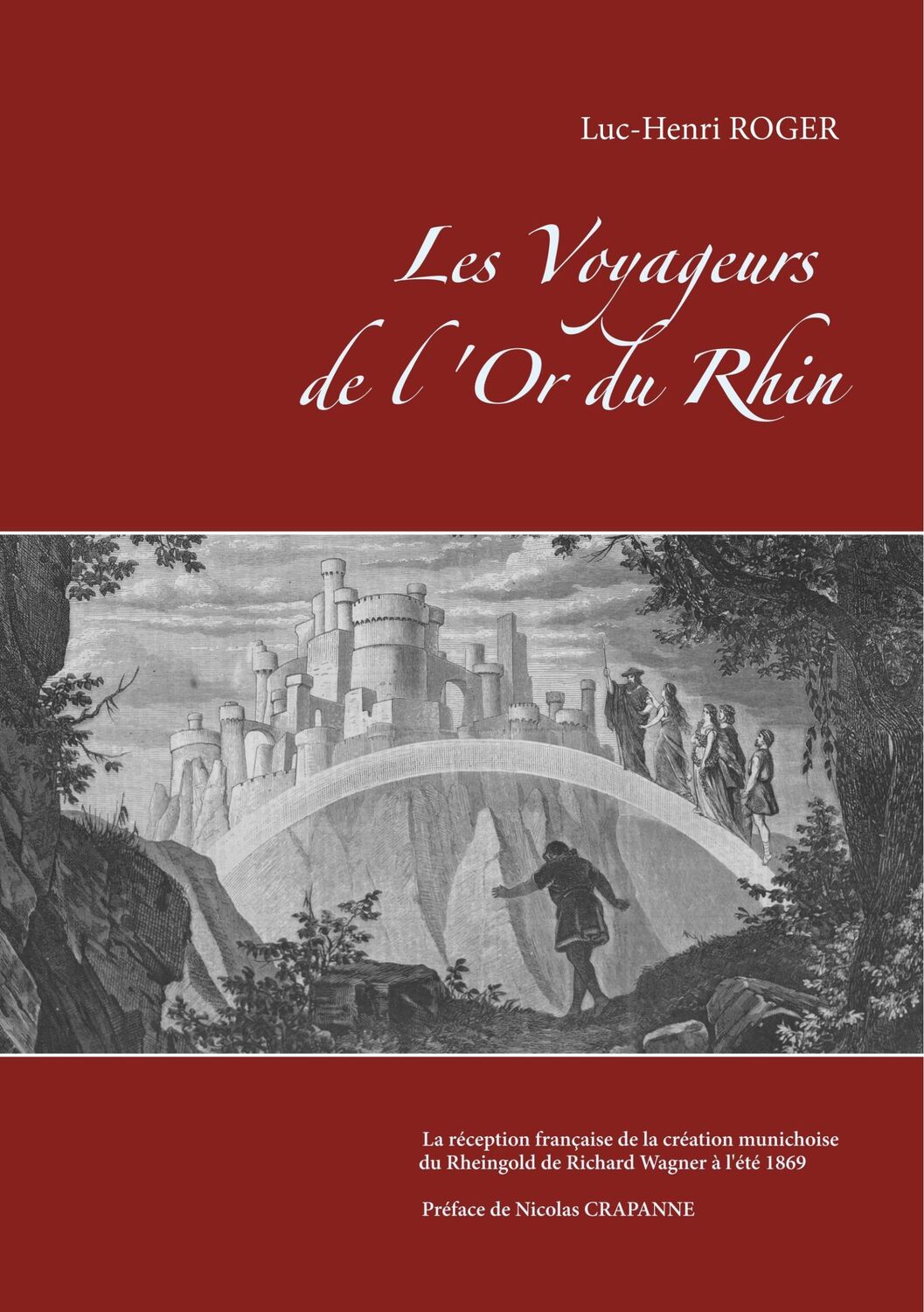 Cover: 9782322102327 | Les Voyageurs de l'Or du Rhin | Luc-Henri Roger | Taschenbuch | 404 S.