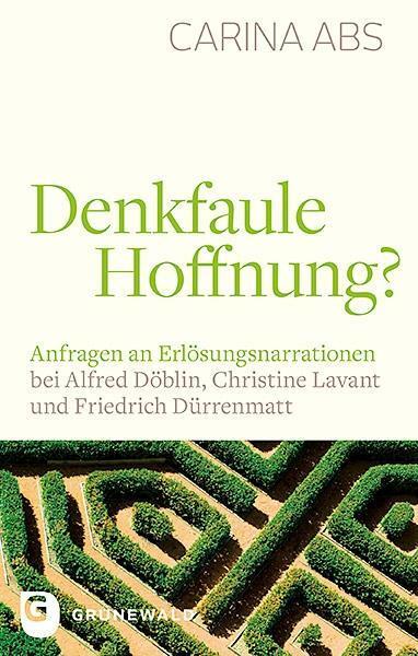 Cover: 9783786740049 | Denkfaule Hoffnung? | Carina Abs | Taschenbuch | 330 S. | Deutsch