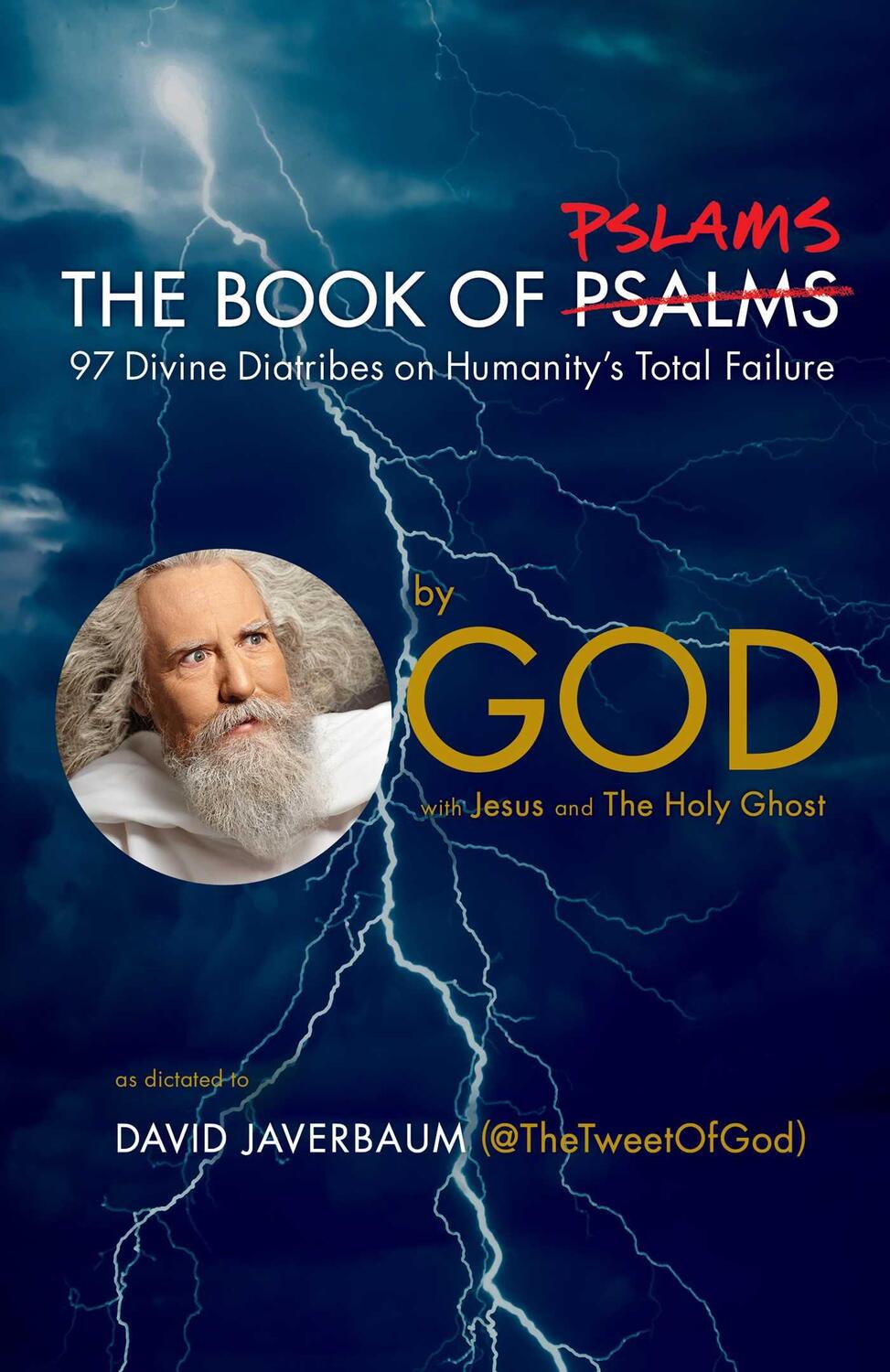 Cover: 9781982176020 | The Book of Pslams: 97 Divine Diatribes on Humanity's Total Failure