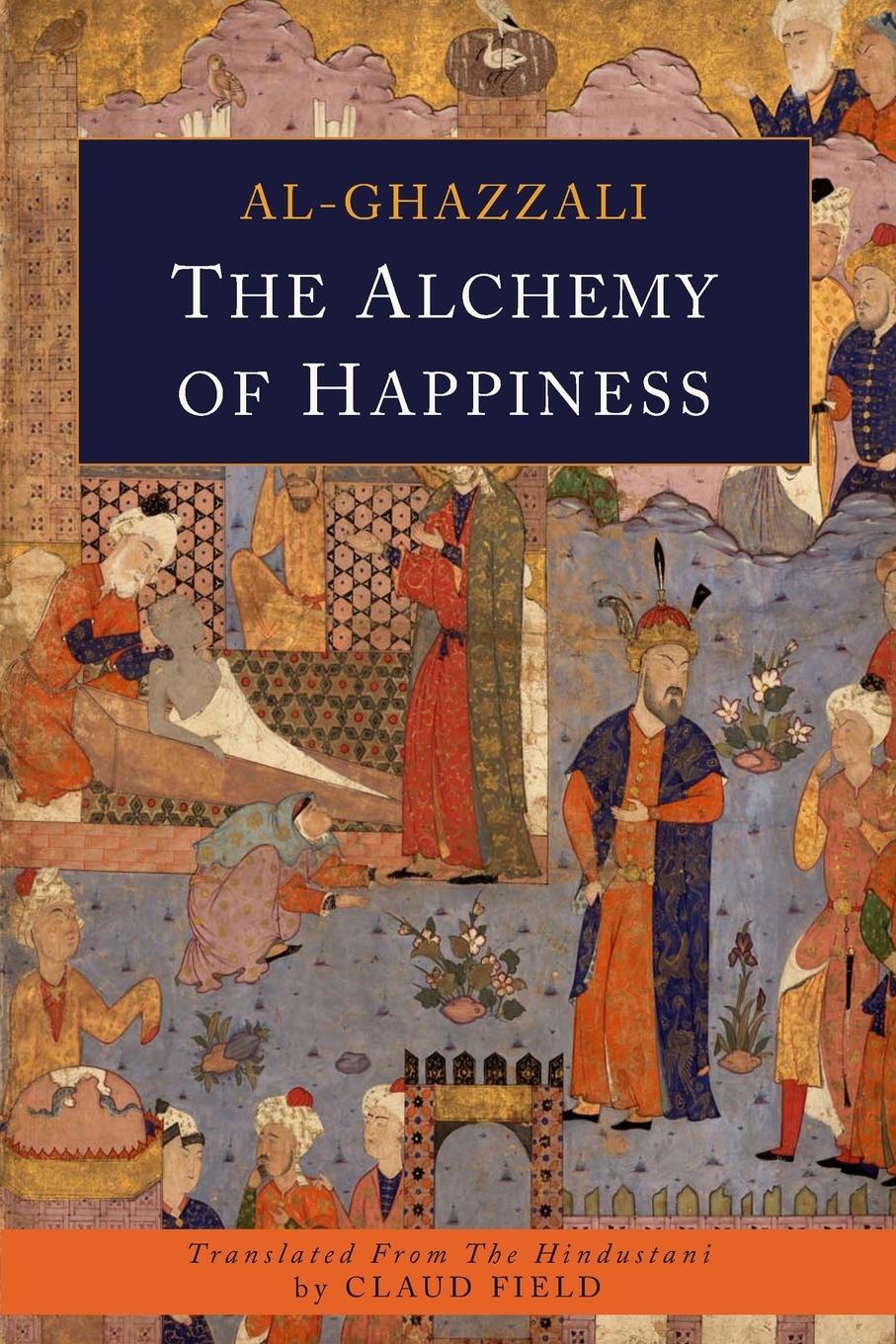 Cover: 9781684221660 | The Alchemy of Happiness | Abu Hamid Al-Ghazali (u. a.) | Taschenbuch