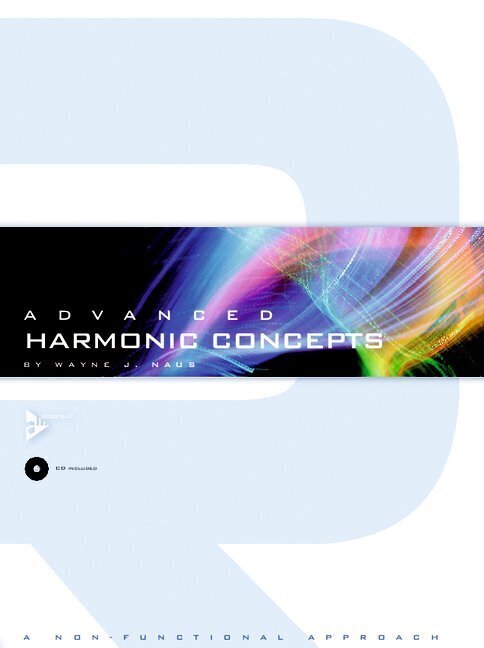 Cover: 9783892210986 | Advanced Harmonic Concepts, w. Audio-CD | Wayne J. Naus | Buch | 2009