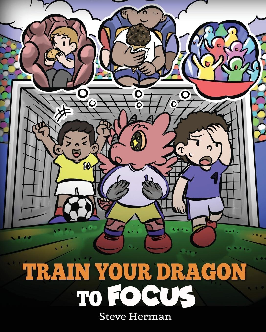 Cover: 9781649161345 | Train Your Dragon to Focus | Steve Herman | Taschenbuch | Paperback