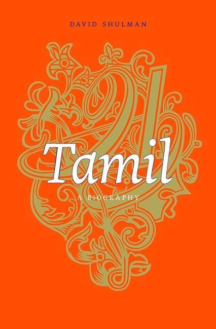 Cover: 9780674059924 | Tamil: A Biography | David Shulman | Buch | Englisch | 2016