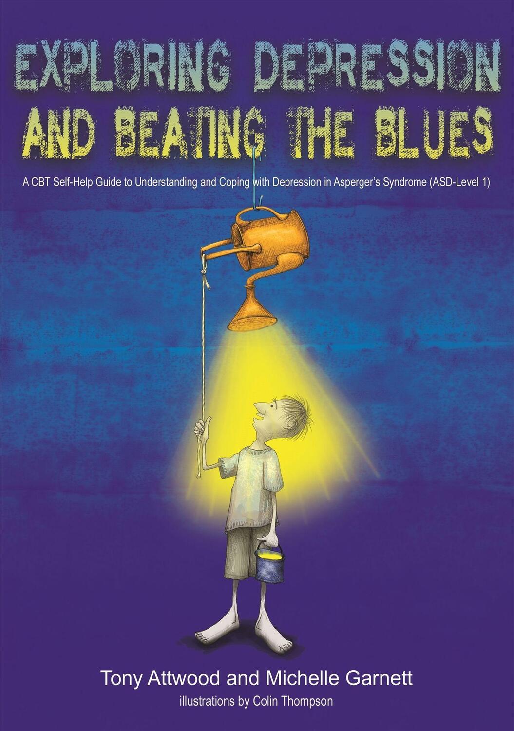 Cover: 9781849055024 | Exploring Depression, and Beating the Blues | Attwood (u. a.) | Buch