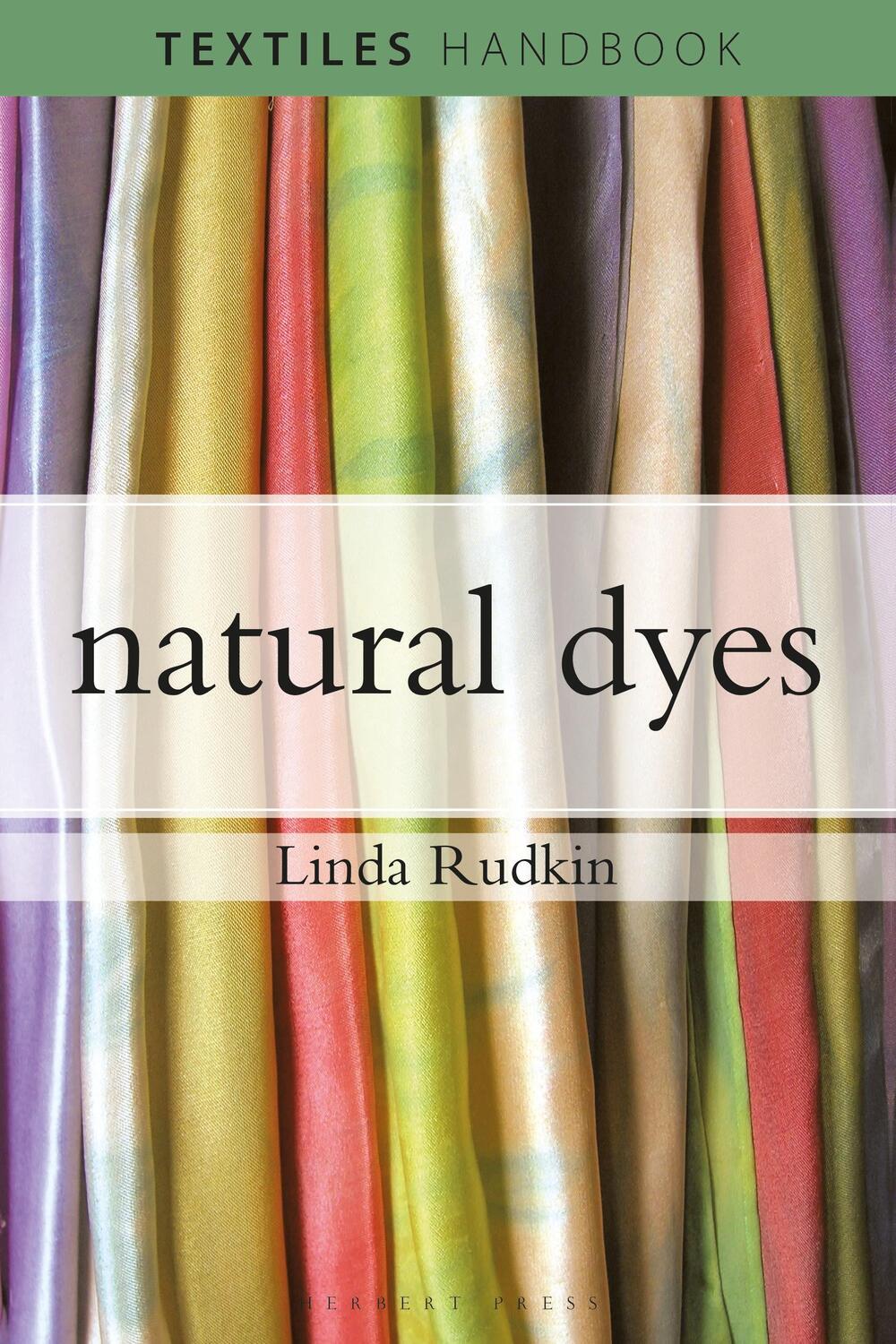 Cover: 9781789940275 | Natural Dyes | Linda Rudkin | Taschenbuch | Kartoniert / Broschiert
