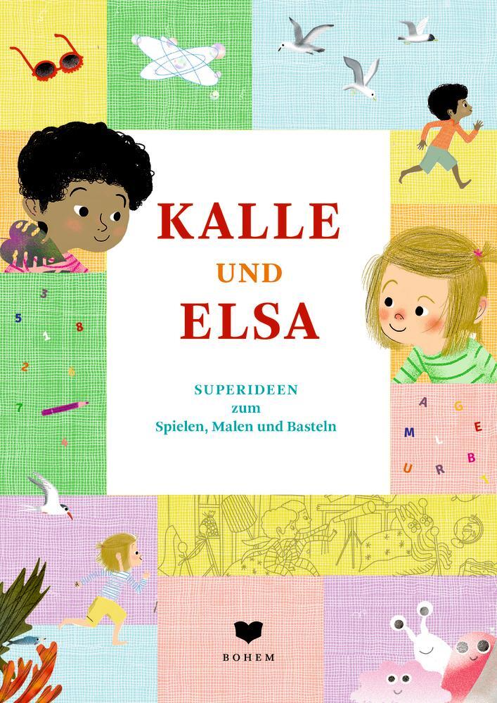 Cover: 9783959392044 | KALLE und ELSA | Superideen zum Spielen, Malen und Basteln | Buch