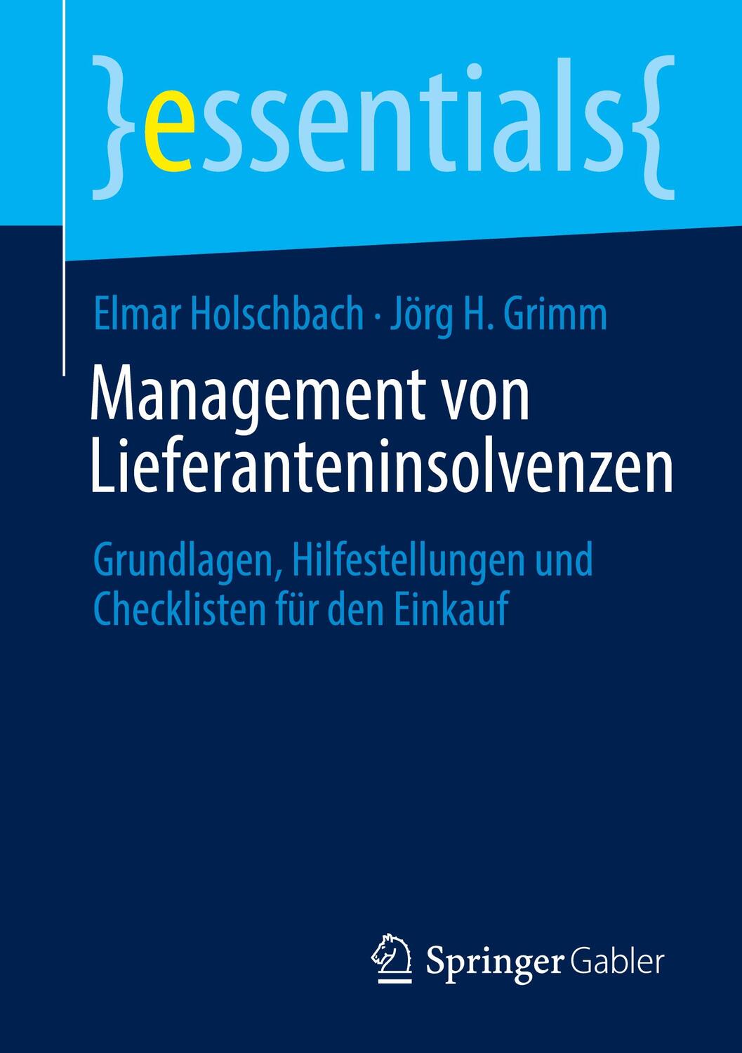 Cover: 9783658323158 | Management von Lieferanteninsolvenzen | Elmar Holschbach (u. a.)