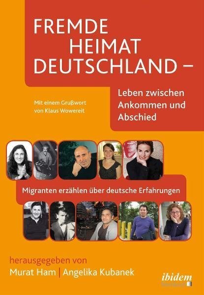 Cover: 9783898215077 | Fremde Heimat Deutschland - Leben zwischen Ankommen und Abschied