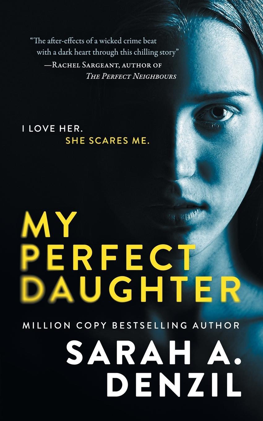 Cover: 9781838280772 | My Perfect Daughter | Sarah A. Denzil | Taschenbuch | Paperback | 2022