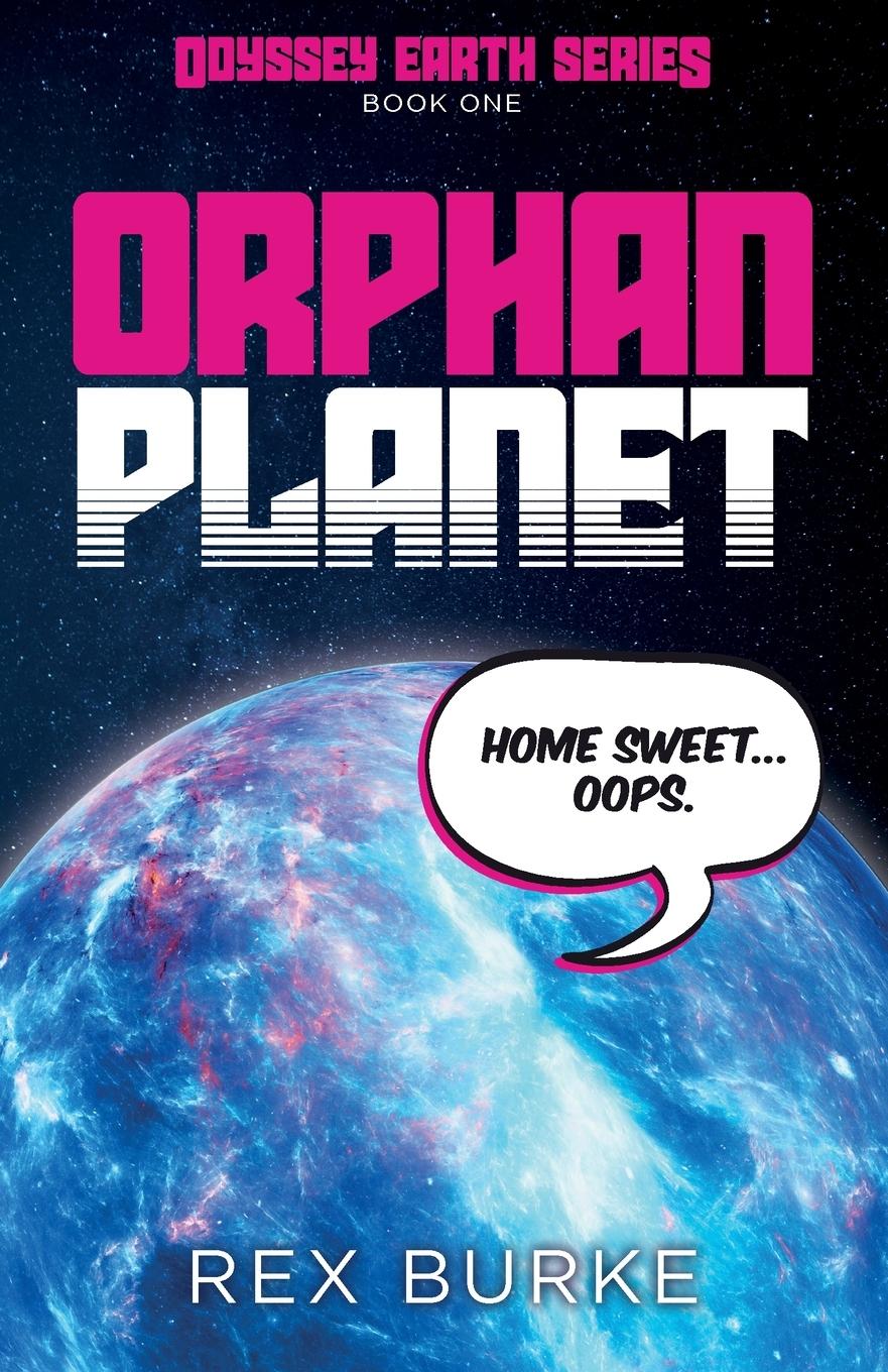 Cover: 9781916893696 | Orphan Planet | Rex Burke | Taschenbuch | Englisch | 2023