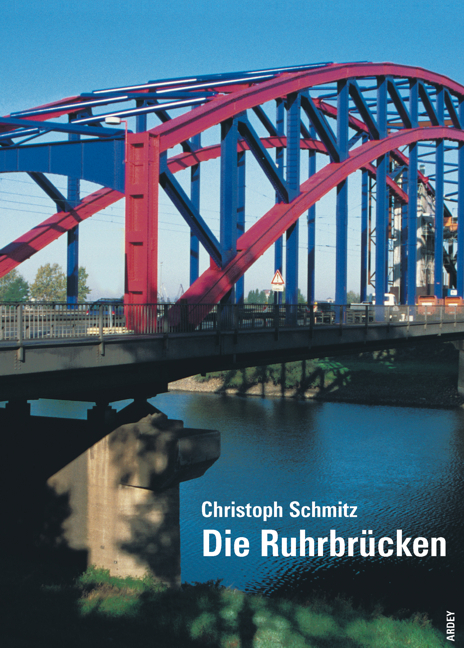 Cover: 9783870233112 | Ruhrbrücken | Christoph Schmitz | Buch | Gebunden | Deutsch | 2004