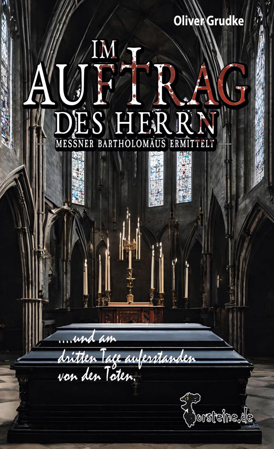 Cover: 9783759730237 | Im Auftrag des Herrn- Messmer Bartholomäus ermittelt | Oliver Grudke