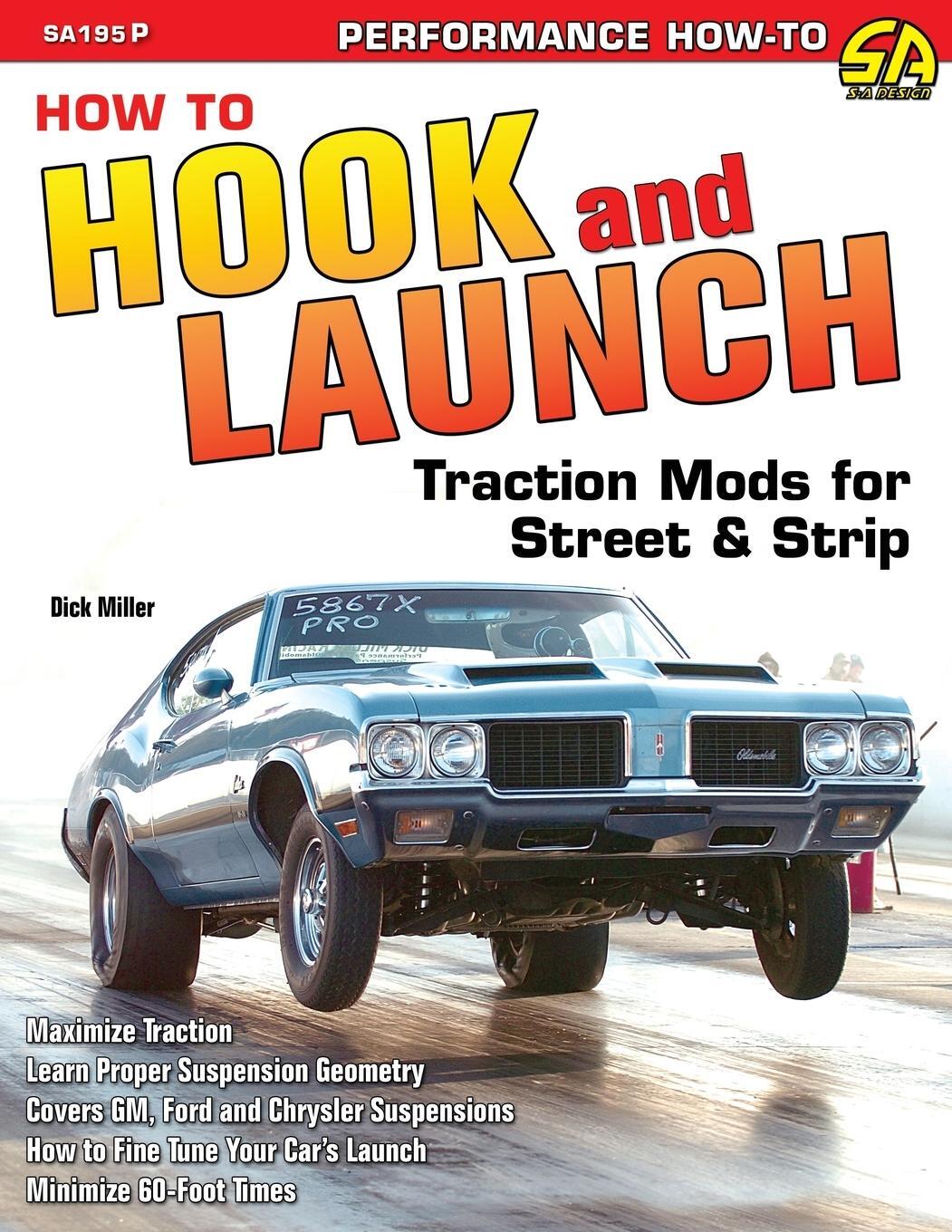 Cover: 9781613255193 | How to Hook &amp; Launch | Traction Mods for Street &amp; Strip | Dick Miller