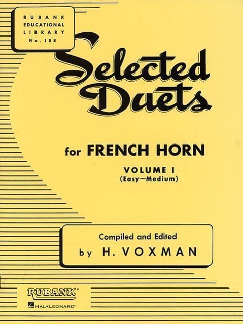 Cover: 9781423445371 | Selected Duets for French Horn: Volume 1 - Easy to Medium | H. Voxman