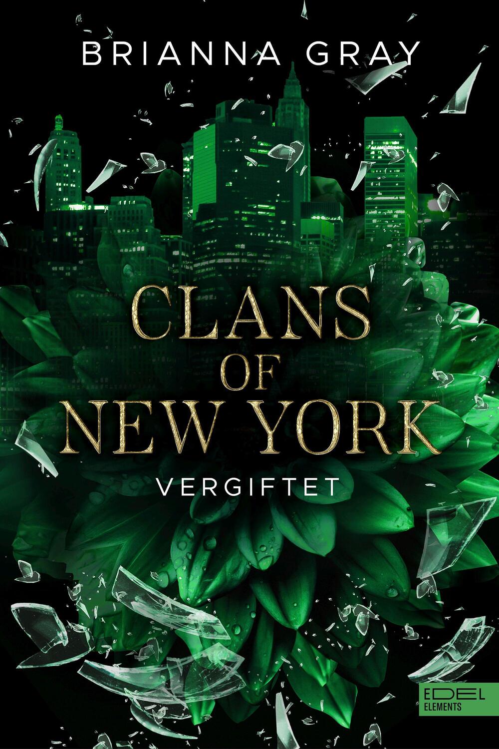 Cover: 9783962154646 | Clans of New York - Vergiftet | Brianna Gray | Taschenbuch | Deutsch