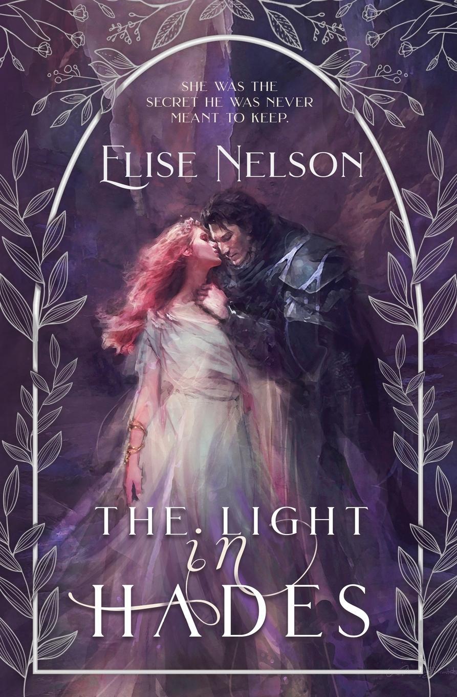 Cover: 9781777632946 | The Light in Hades | Elise Nelson | Taschenbuch | Olympus Retold