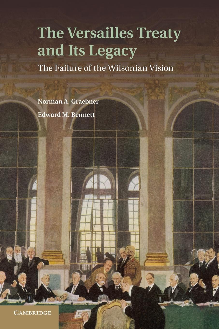 Cover: 9781107647480 | The Versailles Treaty and Its Legacy | Norman A. Graebner (u. a.)