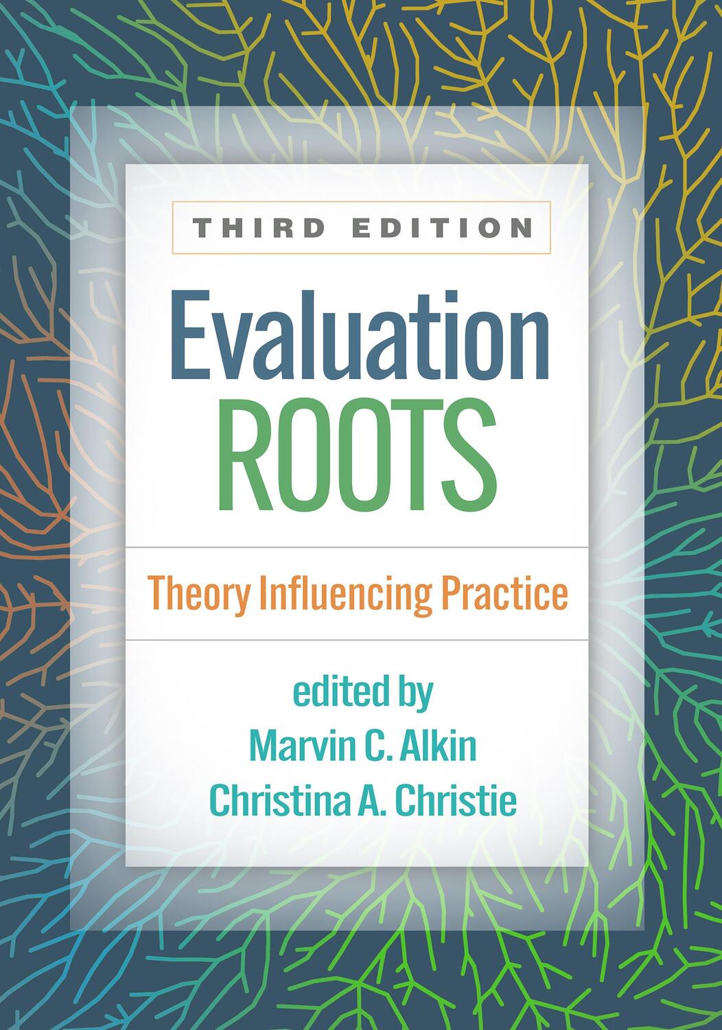 Cover: 9781462551392 | Evaluation Roots, Third Edition | Theory Influencing Practice | Buch