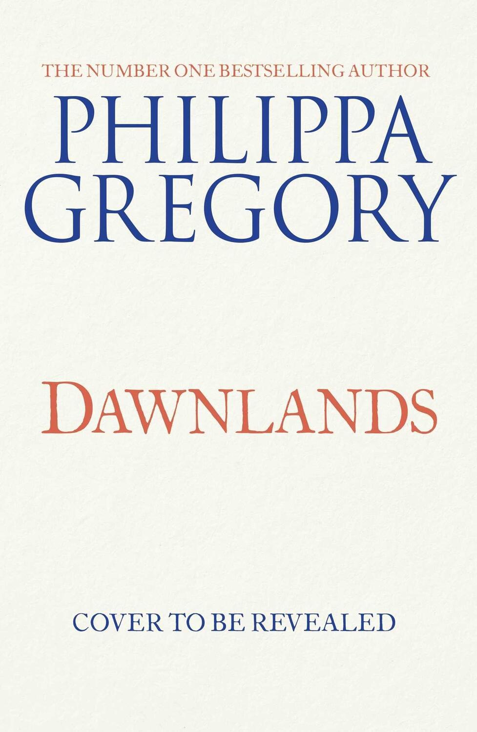 Cover: 9781471172908 | Dawnlands | Philippa Gregory | Taschenbuch | Englisch | 2022