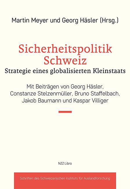 Cover: 9783907396698 | Sicherheitspolitik Schweiz | Martin Meyer (u. a.) | Taschenbuch | 2024