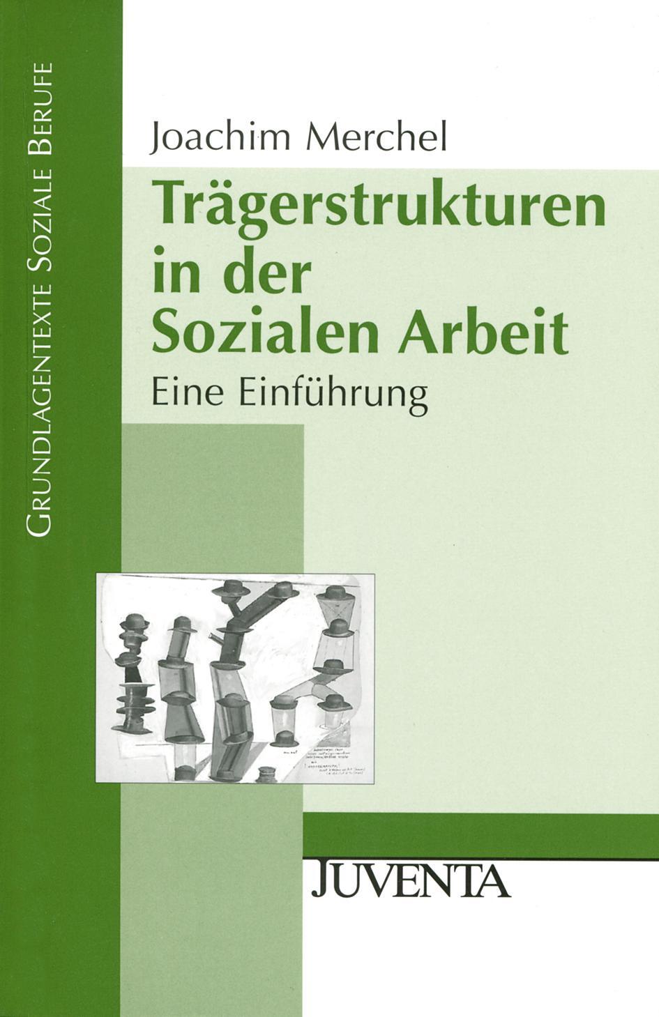Cover: 9783779907343 | Trägerstrukturen in der Sozialen Arbeit | Joachim Merchel | Buch